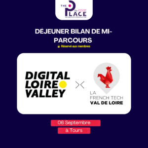 Déjeuner bilan de mi parcours french tech x digital loire valley